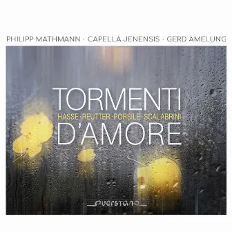 Tormenti d'amore by Philipp Mathmann