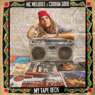 My Tape Deck by Mc Melodee