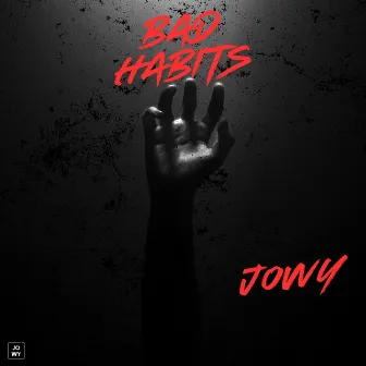 Bad Habits by Jowy