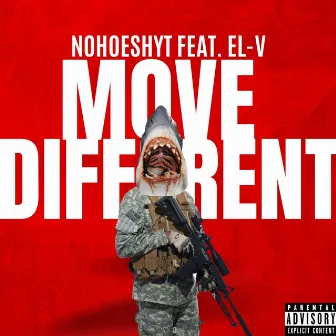 Move Different by Nohoeshyt