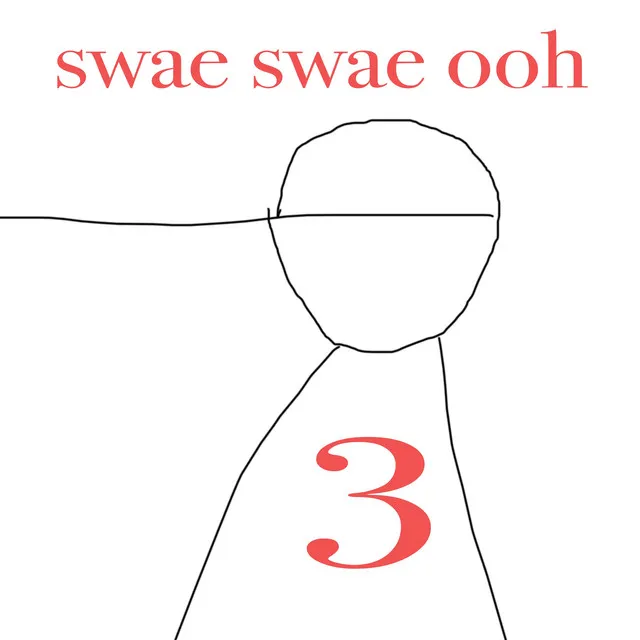 swae swae ooh