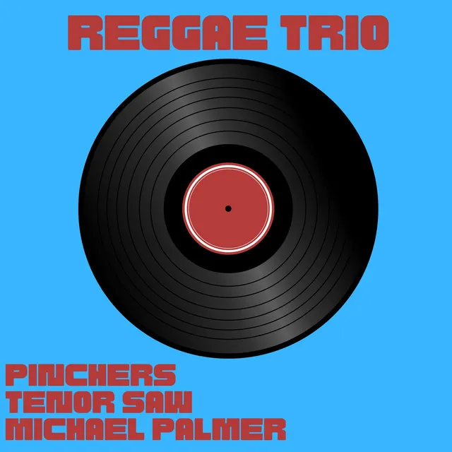 Reggae Trio - Continuous Mix