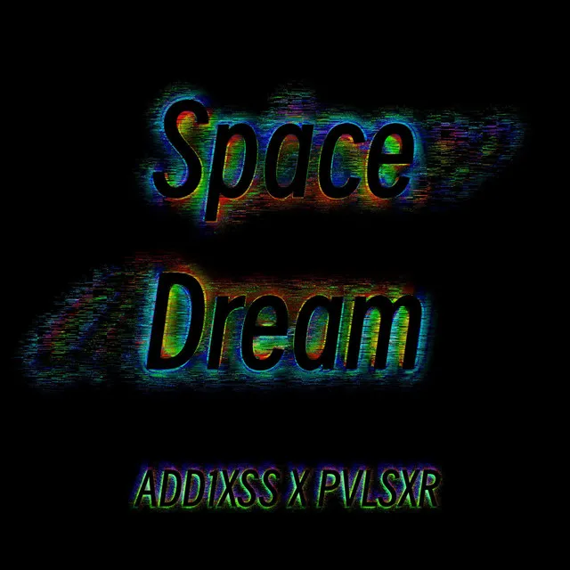 Space Dream