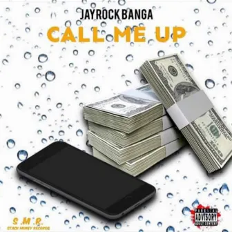 Call Me Up by Jay Rock Banga