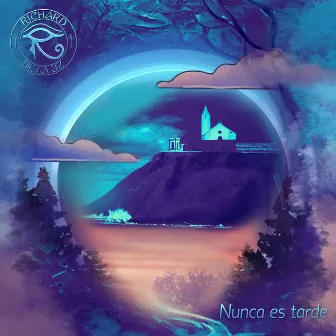 Nunca es tarde by Richard de la Uz