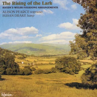 Haydn: The Rising of the Lark – Welsh Folksong Arrangements by Susan Drake