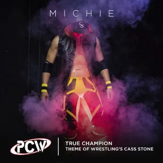 True Champion (Cass Stone) by Michie