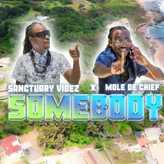 Somebody by Mole De Chief