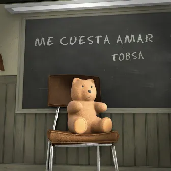 Me Cuesta Amar by Tobsa