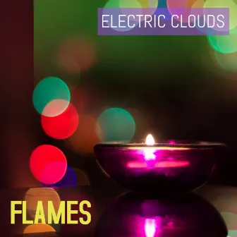 Flames by Electric Clouds