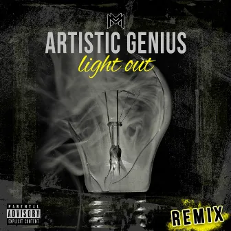 Light Out (Remix) by Artistic Genius