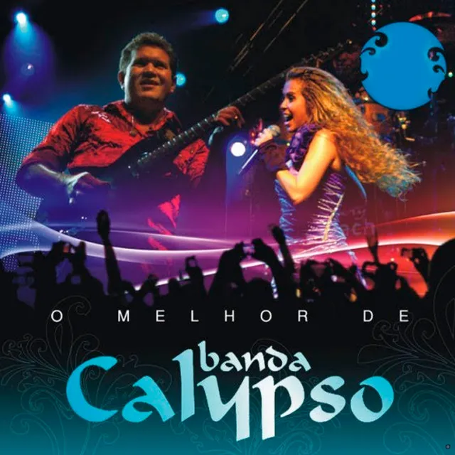 O Melhor de Banda Calypso - Ao Vivo em Goiânia