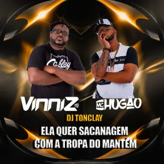 Ela quer Sacanagem com a Tropa do Mantém by Mc Hugão