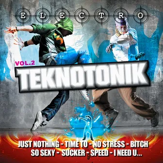 Teknotonik, Vol. 2 by DJ Teknotonik