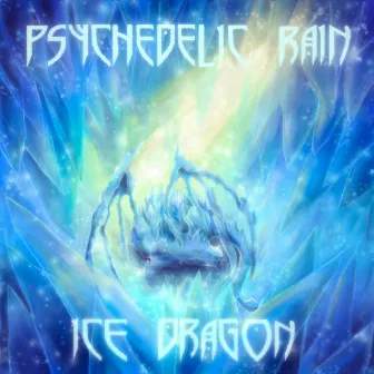 Ice Dragon by Psychedelic Rain