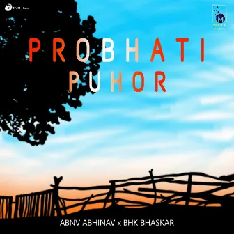 Probhati Puhor by ABNV Abhinav