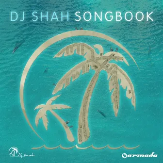 Songbook by DJ Shah