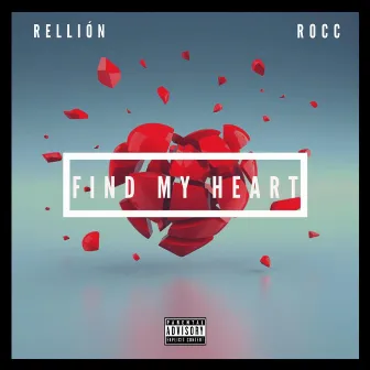 Find My Heart by Rellion