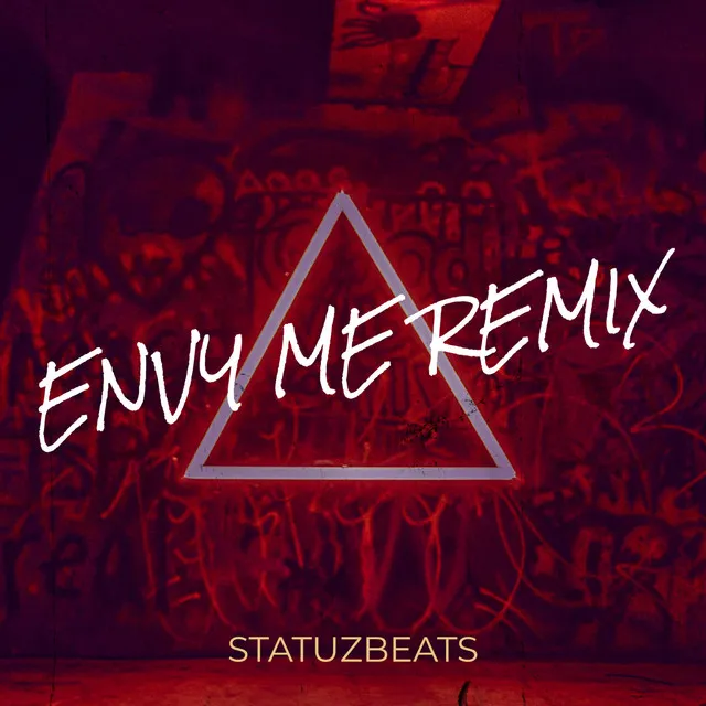 Envy Me (Remix)