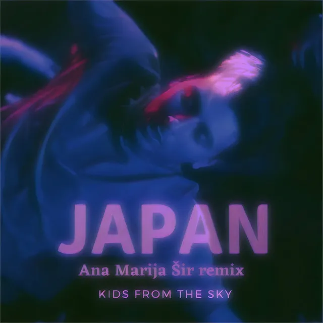 Japan - Ana Marija Šir Remix