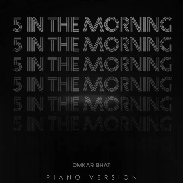 5 In The Morning - Piano Version