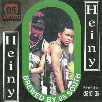 Heiny Heiny by 95 South