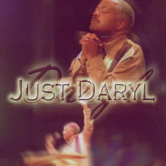 Just Daryl by Daryl Coley