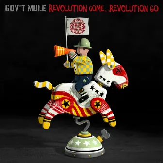 Revolution Come…Revolution Go by Gov't Mule