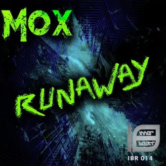 Runaway by Mox