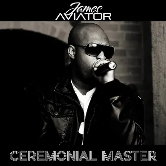 Ceremonial Master by James Aviator