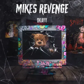 Okayy by Mikes Revenge