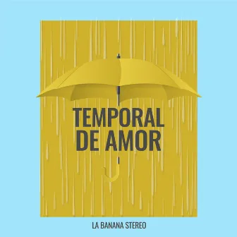 Temporal de Amor by La Banana Stereo