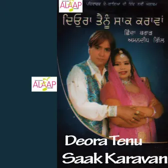 Deora Tainu Saak Karavan by Chhinda Brar