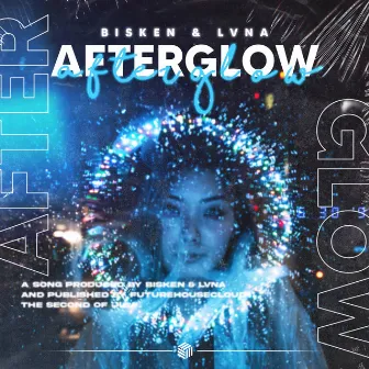 Afterglow by LVNA