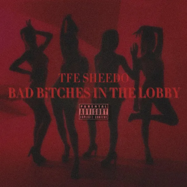 Bad Bitches In The Lobby