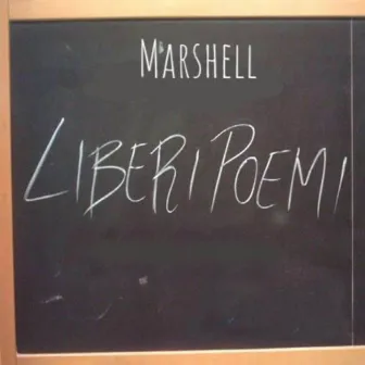 Liberi poemi by Marshell