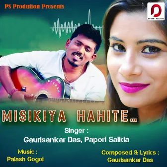 Misikiya Hahite - Single by Papori Saikia