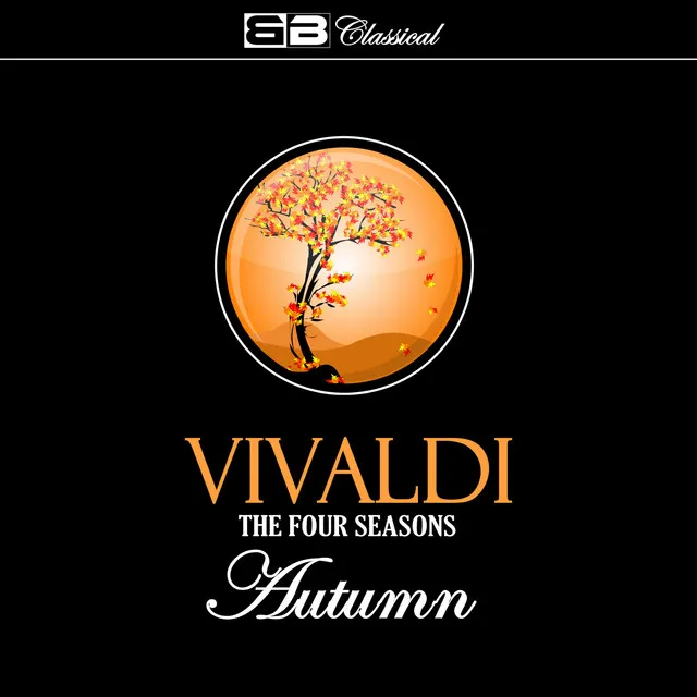 The Four Seasons, Autumn: Concerto No. 3 in F Major: I. Allegro, ballo e canto de'villanell