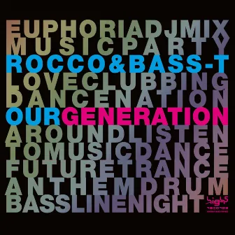 Our Generation by BASS-T