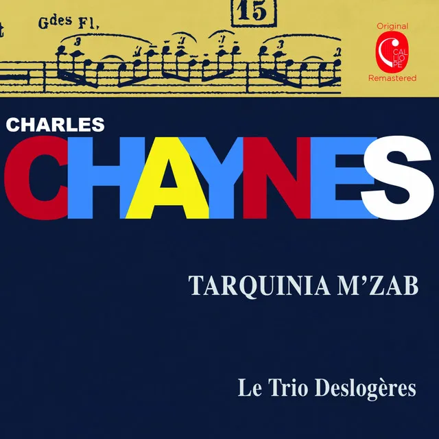 Charles Chaynes: Tarquinia Nos. 1 - 3 & M'zab