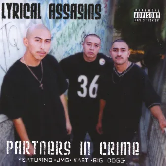 Partners In Crime by Lyrical Assasins