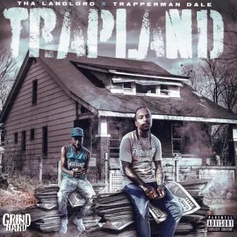 Trapland by Tha Landlord