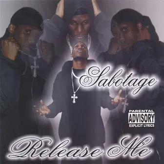 Release Me by Sabotage