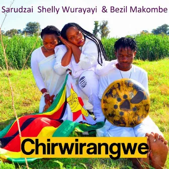 Chirwirangwe by Bezil Makombe