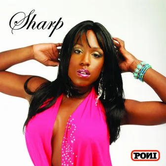 Sharp by Poni