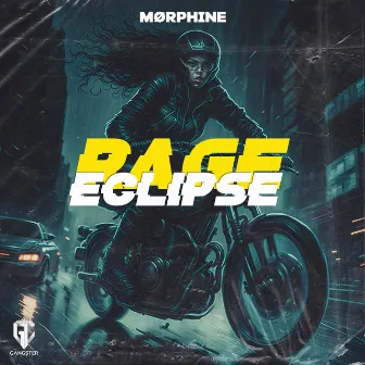 Rage Eclipse by MØRPHINE