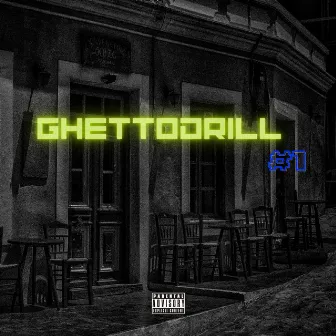 Ghettodrill #1 by 14Thereal