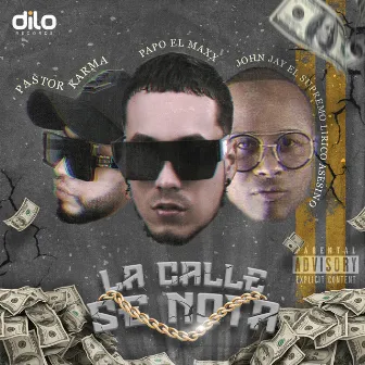 La Calle Se Nota by John Jay El Supremo Lirico Asesino