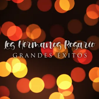 Grandes Éxitos by Los Hermanos Rosario