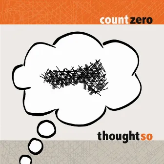 thought so by Count Zero